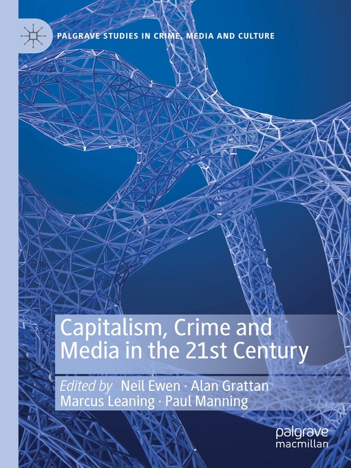 Title details for Capitalism, Crime and Media in the 21st Century by Neil Ewen - Available